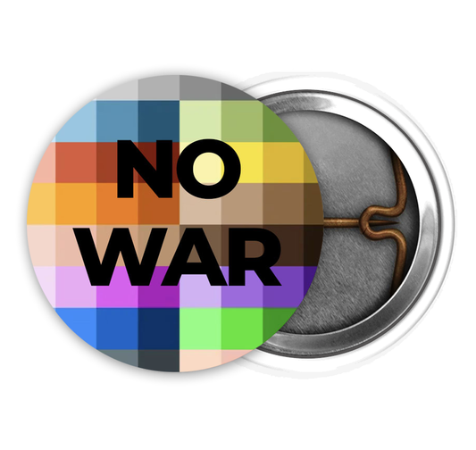 NO WAR 1 INCH PIN